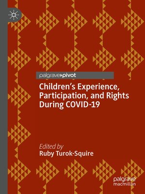 cover image of Children's Experience, Participation, and Rights During COVID-19